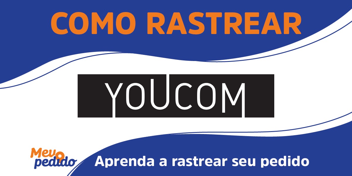 Rastrear Pedido Youcom - Rastreio, Prazos e Telefone